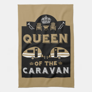 Queen of the Caravan Tea Towel