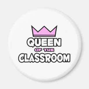 Queen of the Classroom Magnet