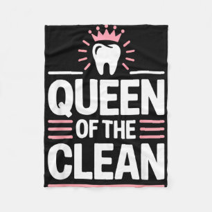 Queen of the clean funny dental hygienist humour fleece blanket