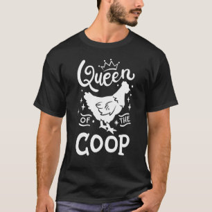 Queen Of The Coop Chicken Mum Chicken Lady T-Shirt