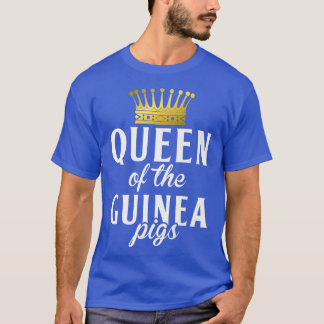 Queen of the Cute Guinea Pigs  T-Shirt