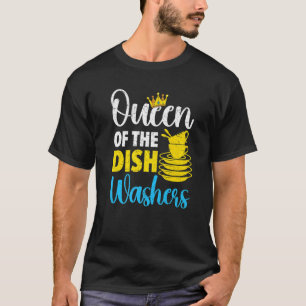 Queen Of The Dishwashers Dishwashing Profession Jo T-Shirt