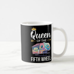 Queen Of The Fifth Wheel Camping Love Camper Vacat Coffee Mug