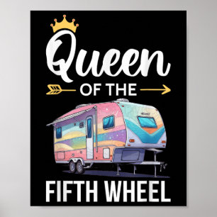 Queen Of The Fifth Wheel Camping Love Camper Vacat Poster