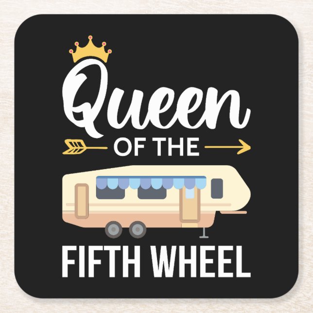 Queen Of The Fifth Wheel I Square Paper Coaster (Front)