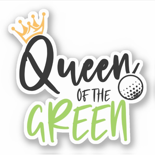 Queen Of The Green Golf Gift (Front)
