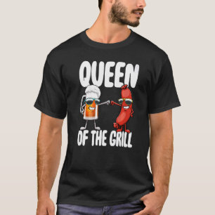 Queen Of The Grills Women Foodie Sausage Love 3 T-Shirt