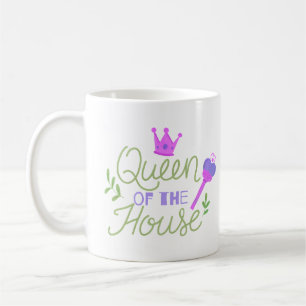 QUEEN OF THE HOUSE COFFEE MUG