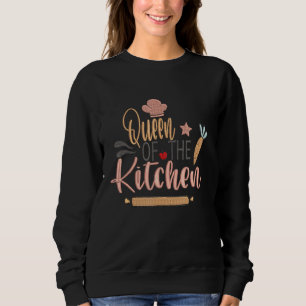 Queen Of The Kitchen Cooking Master Chef Hat Cook Sweatshirt