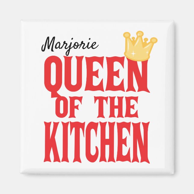 Queen of the Kitchen Magnet (Front)