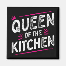 Queen of the Kitchen Magnet