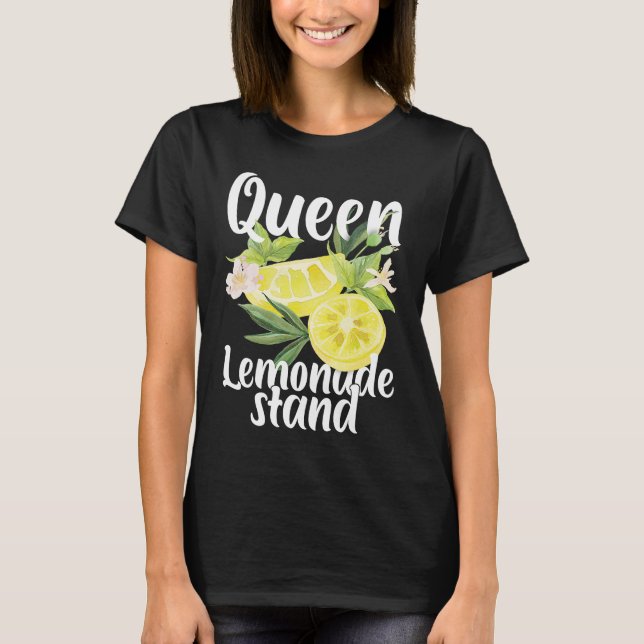 Queen Of The Lemonade Stand Lemon Juice Citrus Fou T-Shirt (Front)