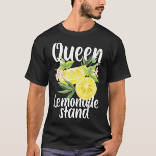 Queen Of The Lemonade Stand Lemon Juice Citrus Fou T-Shirt