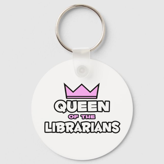 Queen of the Librarians Key Ring (Front)