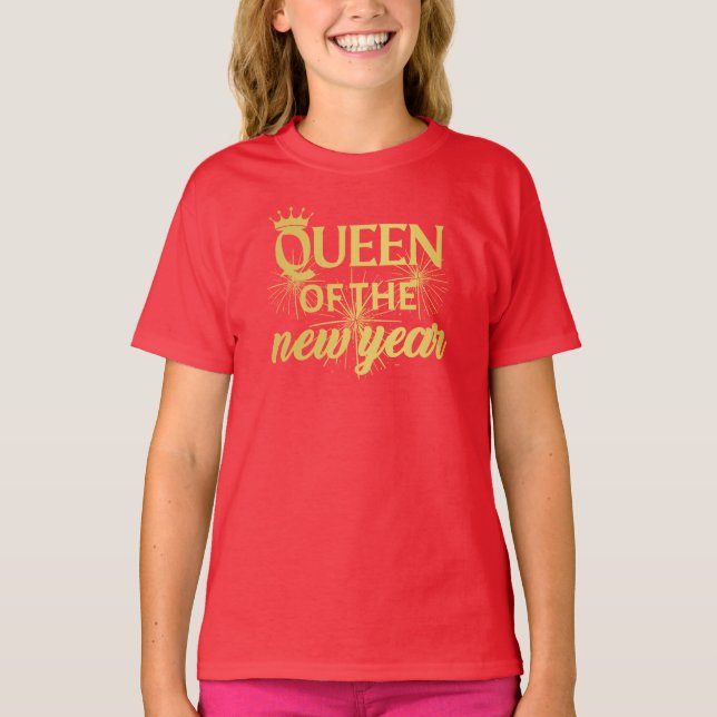 Queen Of The New Year Happy New Year T-Shirt (Front)