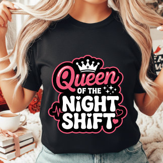 Queen of the Night Shift Funny Pink Nurse Crown T-Shirt