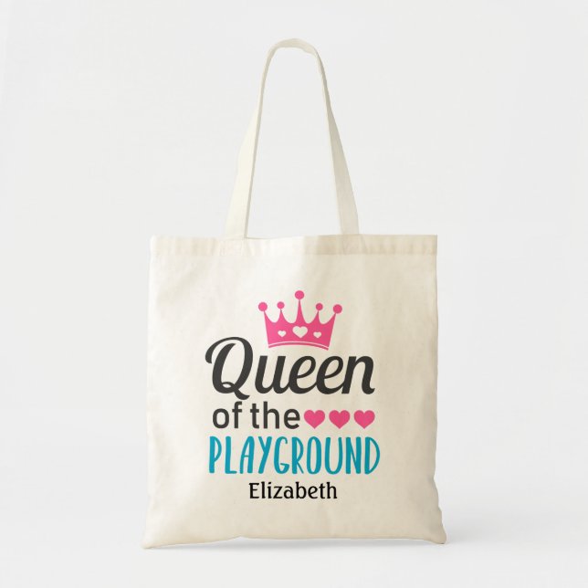 Queen of the Playground  Tote Bag (Front)