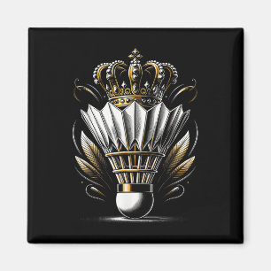 Queen Of The Shuttle Badminton Funny Graphic Tees Magnet