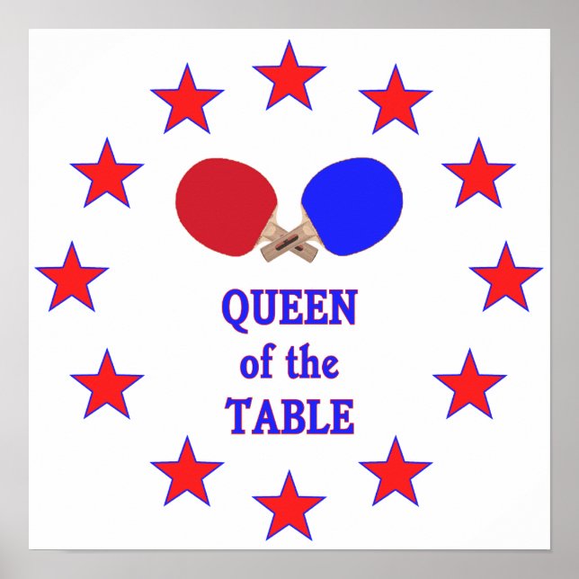 Queen of the Table Ping Pong Poster (Front)