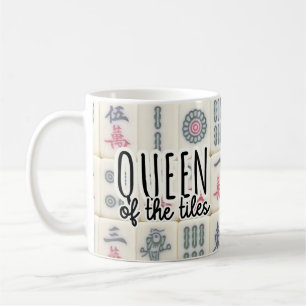 Queen of the tiles Funny Mah Jongg Coffee Mug