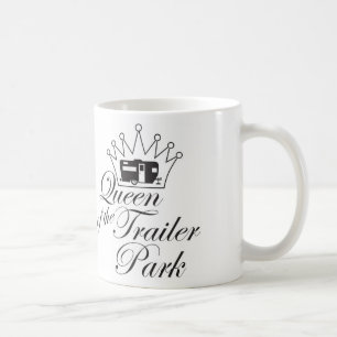 Queen of the Trailer Park Mug