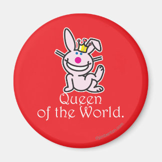 Queen Of The World Magnet