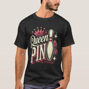 Queen Pin Shirt Bowler Bowling League For Bowling