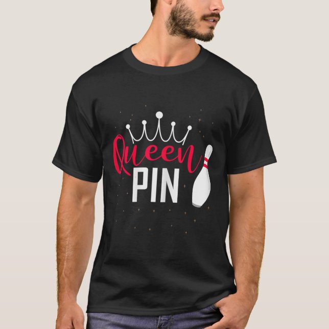 Queen Pin Shirt Bowler Bowling League For Bowling  (Front)
