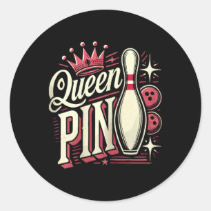 Queen Pin Shirt Bowler Bowling League For Bowling  Classic Round Sticker