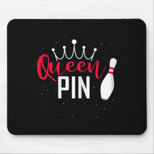 Queen Pin Shirt Bowler Bowling League For Bowling Mouse Pad