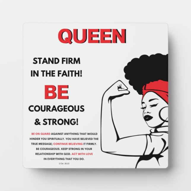 Queen - Stand Strong In The Faith Christian Plaque (Front)