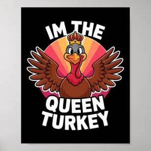 Queen Turkey Matching Family Group Thanksgiving Pa Poster
