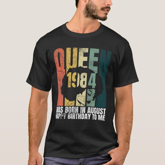 Queen Was Born In August 1984 Bday Afro Woman 37Th T-Shirt (Front)