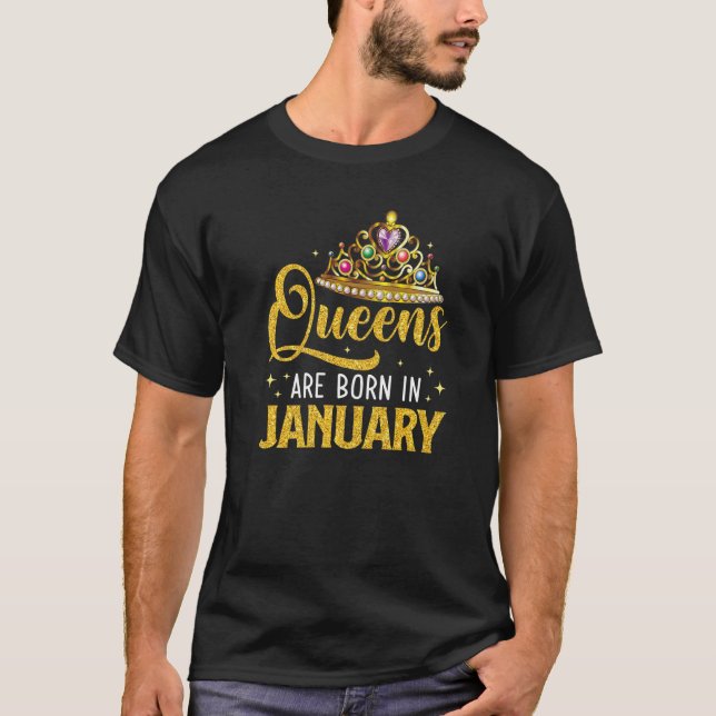 Queen Was Born in January Happy Birthday To Me Dia T-Shirt (Front)