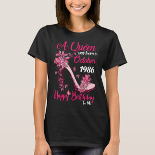 Queen Was Born In October 1986 High Heel 36th Birt T-Shirt