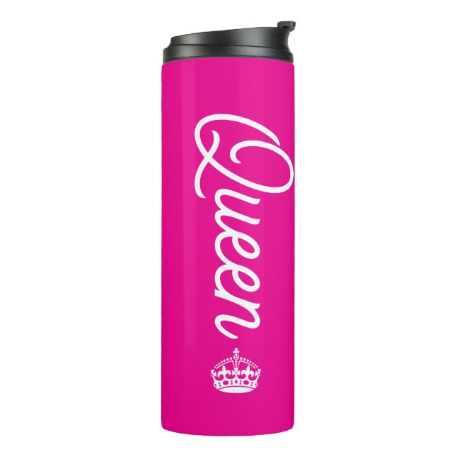 Queen With Crown Thermal Tumbler (Rotated Left)