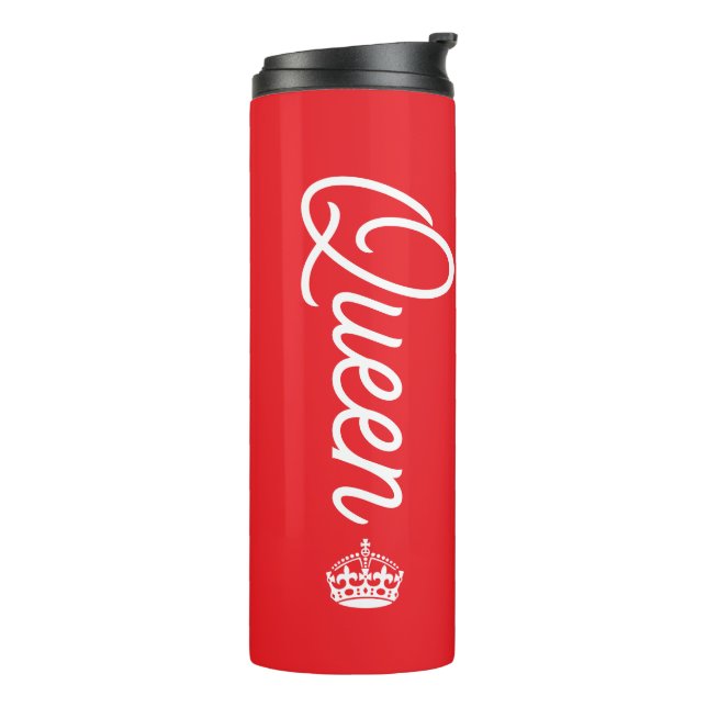 Queen With Crown Thermal Tumbler (Rotated Left)