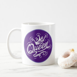 Queen With Crown, Typography Design Coffee Mug