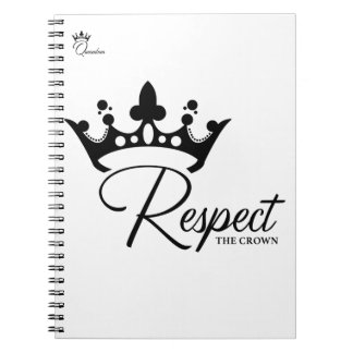 Queendom's Respect The Crown Spiral Notebook