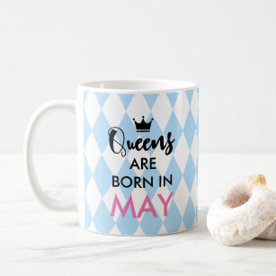 Queens are born in - Custom month and colour Coffee Mug