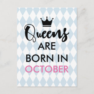 Queens are born in - Custom month and colour Postcard