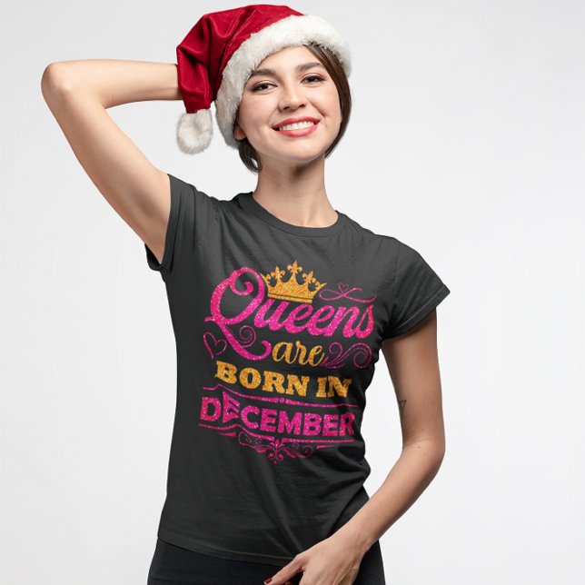 Queens are Born in December Faux Glitter Birthday T-Shirt (Creator Uploaded)