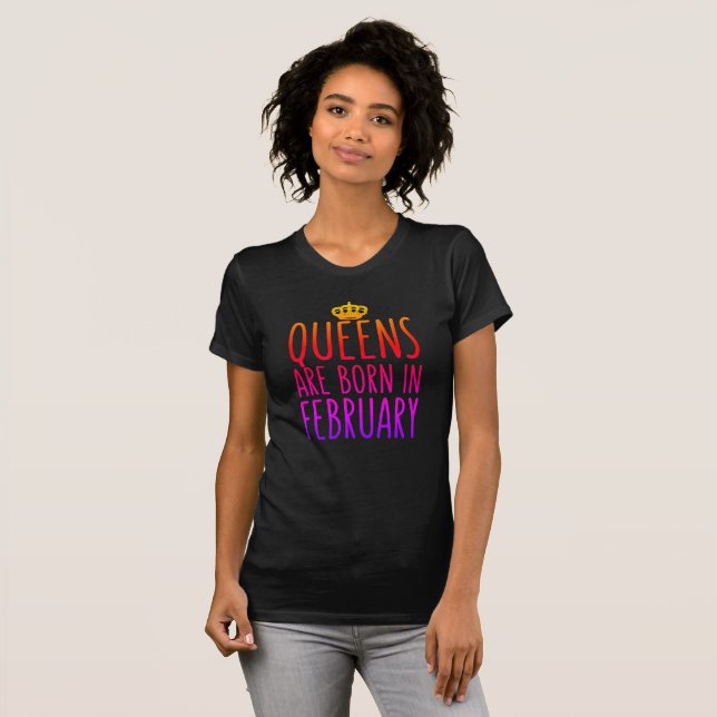 Queens are born in February T-Shirt (Front Full)