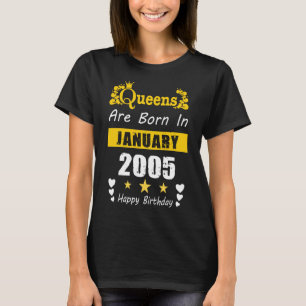 Queens Are Born in January 2005 Happy Birthday T-Shirt