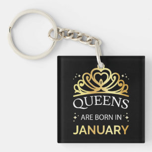 Queens Are Born In January I Key Ring
