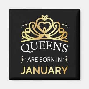 Queens Are Born In January I Magnet