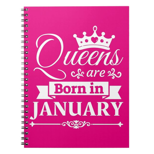 "Queens Are Born In January Notebook (Front)