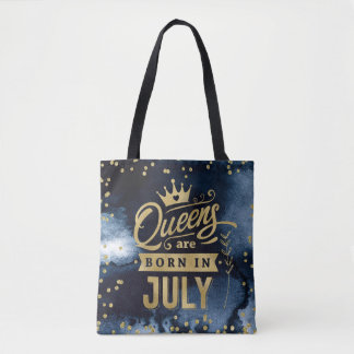 Queens Are Born In July Gold Typography Birthday Tote Bag