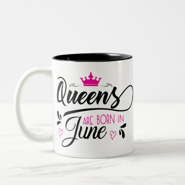 Queens Are Born in June Two-Tone Coffee Mug (Left)