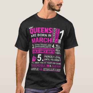Queens Are Born In March Birthday T-Shirt